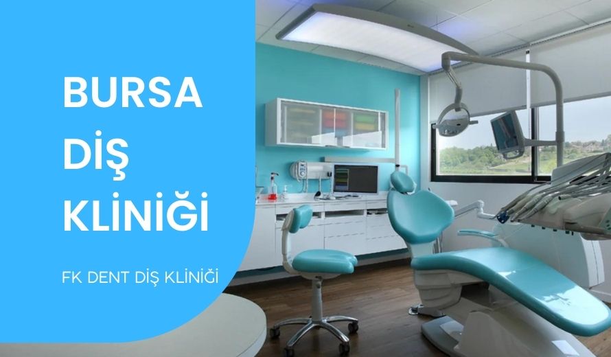 Bursa Diş Kliniği