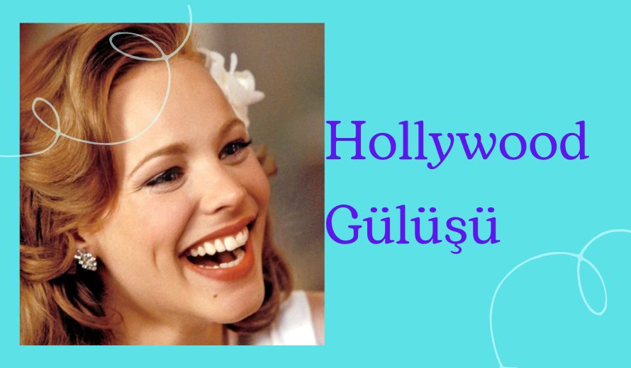Hollywood Gülüşü
